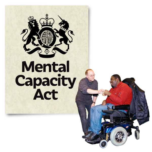 Two individuals are interacting beside a large sign that says 'Mental Capacity Act' with a coat of arms. One person is in a wheelchair, and the other is standing as they appear to be engaging in a friendly manner.